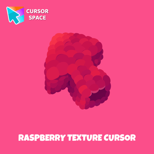 Raspberry Texture cursor